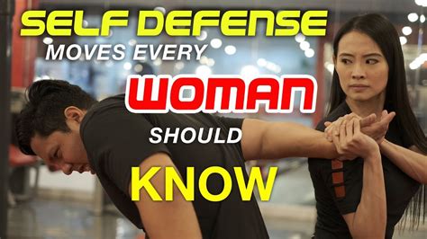 self defense moves every woman should know youtube