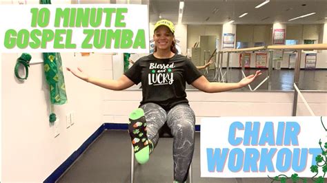 10 Minute Gospel Zumba Chair Workout Youtube