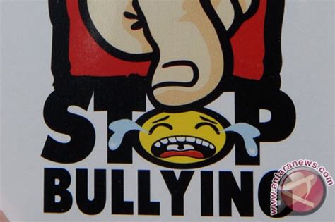 Empat Tips Agar Tak Jadi Korban Bully Dan Pembully Antara News