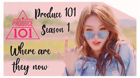 I know this will probably be an unpopular opinion, but when produce 101 has a season 3, is it just me that feels like it'll never be anything like s 1 and 2? PRODUCE 101 SEASON 1: WHERE ARE THEY NOW (end of 2019 ...