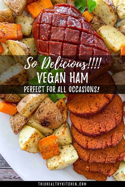 Vegan Ham Seitan Ham This Healthy Kitchen