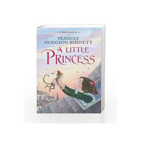 A Little Princess Faber Classics By Frances Hodgson Burnett Buy