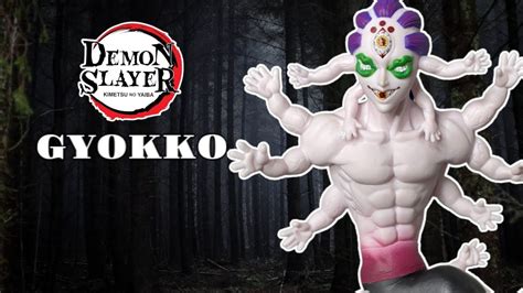 Gyokko Demon Slayer Banpresto Kimetsu No Yaiba Unboxing Youtube