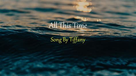Tiffany All This Time Youtube