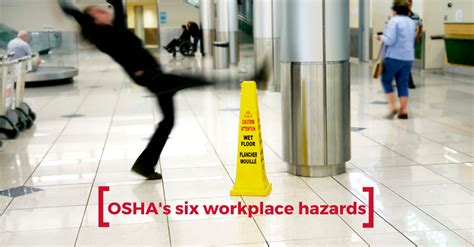 Oshas Six Workplace Hazards And How To Prepare For Them Safetec