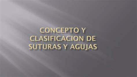 Ppt Concepto Y Clasificacion De Suturas Y Agujas Dokumen Tips Hot Sex Picture