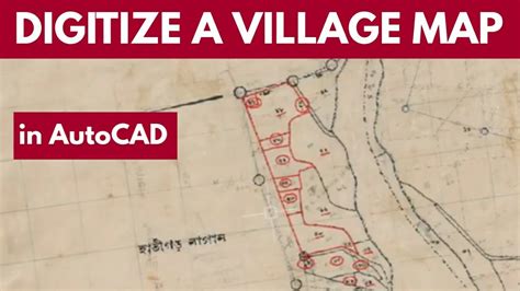 How To Digitize A Scanned Village Map In Autocad Raster To Vector