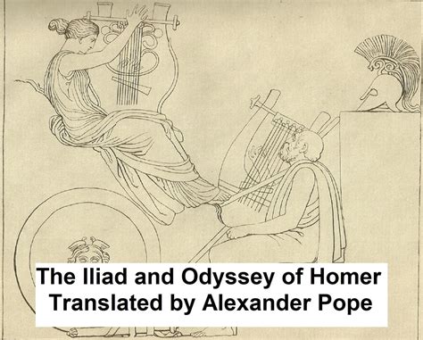 Popes Homer Translations Of The Iliad And The Odyssey In Heroic