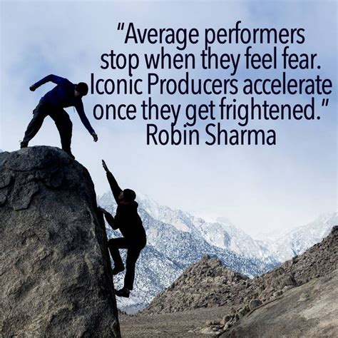 20 Robin Sharma Quotes On Fear That Will Make You Fearless