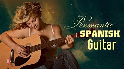 Relaxing Romantic Spanish Guitar Melodies Nonstop Latin Love Songs