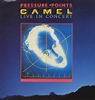 Camel – Pressure Points - Live In Concert (1984, Vinyl) - Discogs