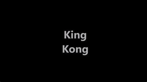 King Kong Youtube