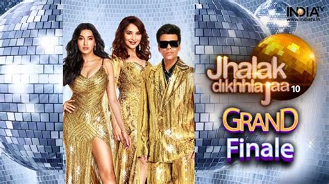 Jhalak Dikhhla Jaa 10 Grand Finale Date Time Prize Money