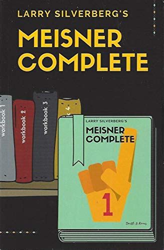 Meisner Complete By Larry Silverberg Goodreads