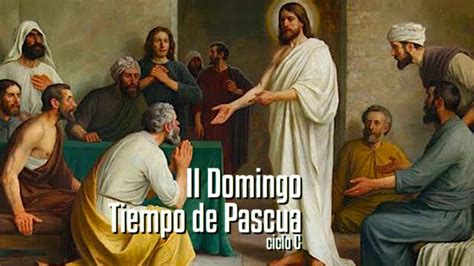 Ii Domingo De Pascua C Diócesis De Escuintla