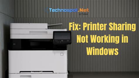 Fix Printer Sharing Not Working In Windows
