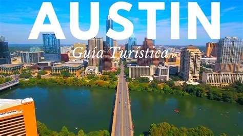 Austin Texas Qué Ver En Austin Texas Guía De Viaje Youtube