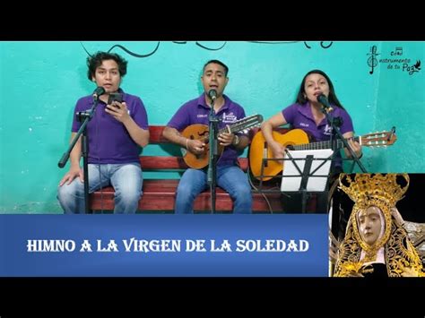 Himno A La Virgen De La Soledad Chords Chordify