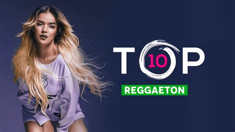 Top 10 Reggaeton Trace Latina