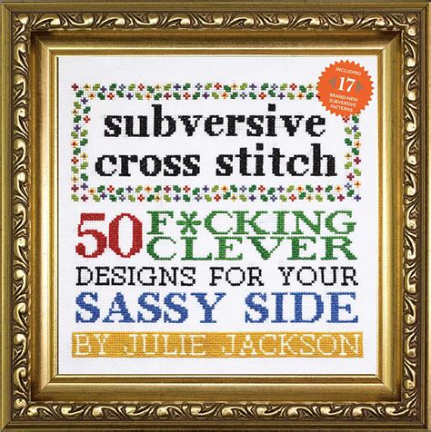 Subversive Cross Stitch Book By Julie Jackson Official Publisher