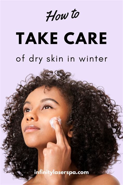 How To Take Care Of Dry Skin In The Winter Dry Skin Solution Dry