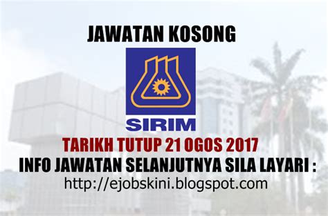 Budak2 kpj tawakkal frontdesk buat hal!! Jawatan Kosong Terkini di SIRIM Berhad - 21 Ogos 2017