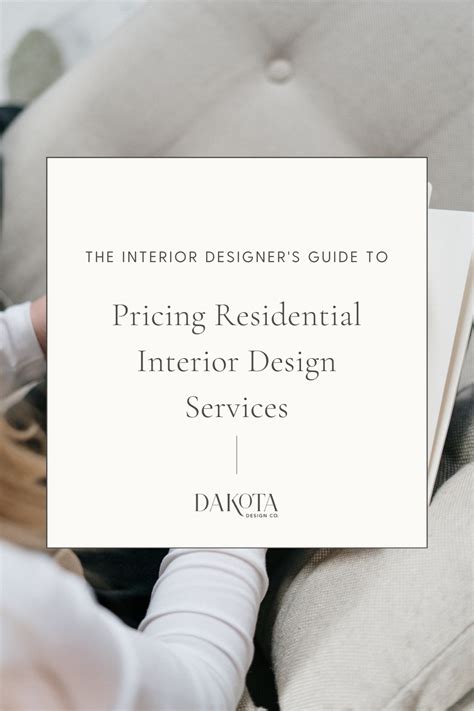 Six Ways To Price Your Services As An Interior Designer — Dakota Design Co