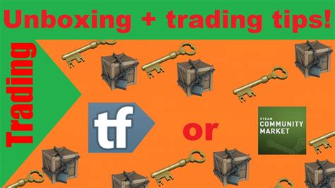 Tf2 Uncrating Selling On Bptf Or Steam Market Youtube