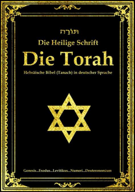 die torah die heilige schrift der juden in deutscher sprache aus der hebräischen bibel oder