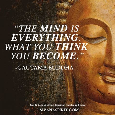The Mind Is Everything What You Think You Become Buddha Quote