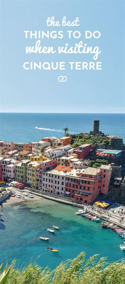 15 Breathtaking Things To Do In Cinque Terre Italy With
