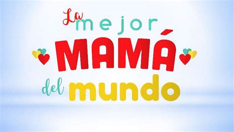 ¡super Promo Premiamos A La Mejor Mamá Del Mundo Muy