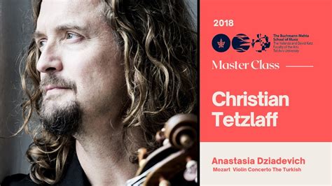 Master Class With Christian Tetzlaff Anastasia Dziadevich Mozart Violin Concerto The Turkish