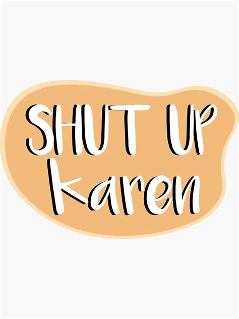 Funny Karen Quotes Sticker Sticker For Sale By Gemstone Design