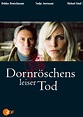 Dornröschens leiser Tod: DVD oder Blu-ray leihen - VIDEOBUSTER.de