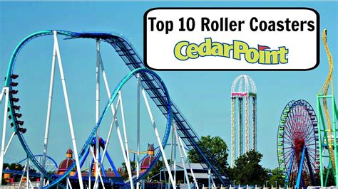 Top 10 Roller Coasters At Cedar Point Hd Youtube