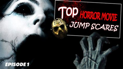 Top Horror Movie Jump Scares Youtube