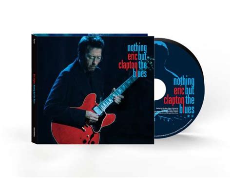 Eric Clapton Nothing But The Blues Cd