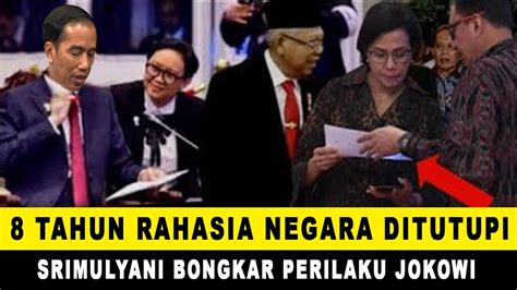 Rakyat Harus Tau Tahun Rahasia Negara Ditutupi Sri Mulyani Bongkar Perilaku Jokowi Youtube