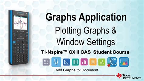 Plot Graphs And Window Settings Ti Nspire Cx Ii Cas Getting Started