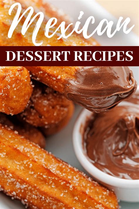 23 Mexican Desserts Youll Love Easy Recipes Insanely Good