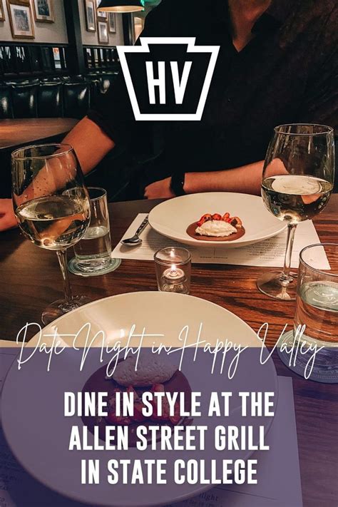 An Upscale Dining Experience In The Heart Of State College The Allen