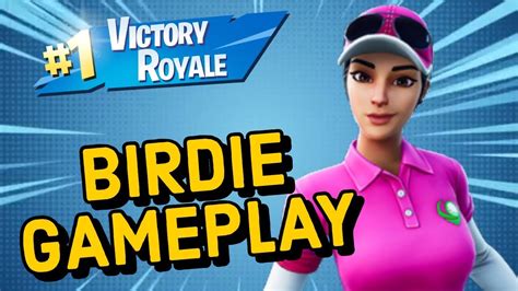 Birdie Skin Gameplay In Fortnite Battle Royale Youtube