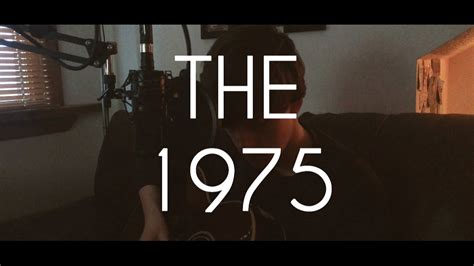 The 1975 Sex Acoustic Cover By Steven Telfer Youtube