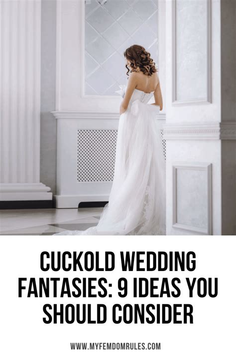 9 Cuckold Wedding Ideas 9 Hotwife Cuckold Fantasies To Fulfill
