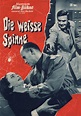 A Wasted Life: The White Spider / Die Weisse Spinne (Germany, 1963)