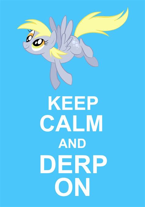 Pin By Redacted On Keep Calm Mlp My Little Pony Little Pony My