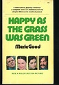 9780515031324: Happy as the Grass Was Green: 0515031321 - AbeBooks