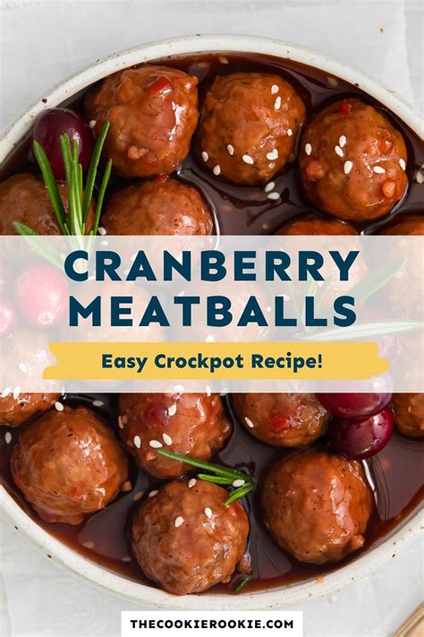 Cranberry Meatballs Crockpot Recipe The Cookie Rookie