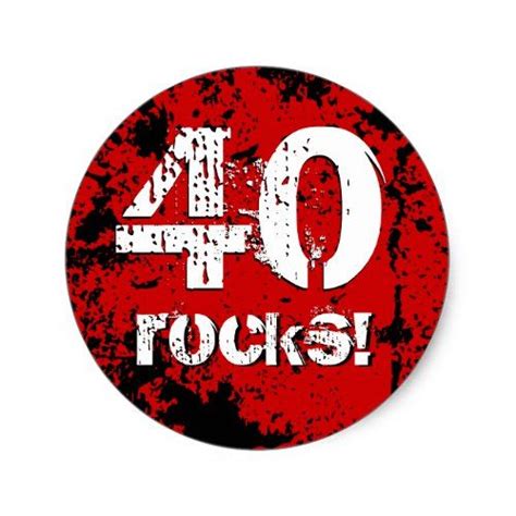40th Birthday 40 Rocks Grunge Red And Black A01b Classic Round Sticker
